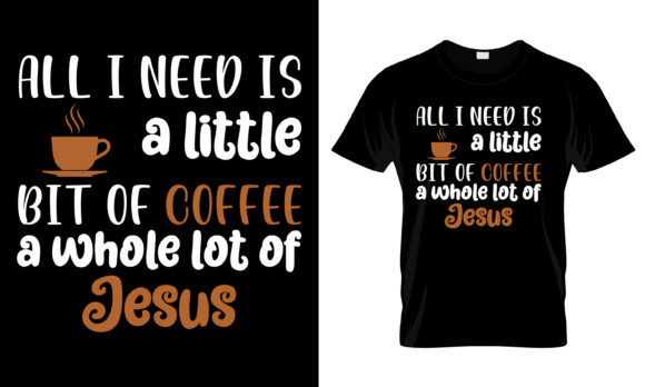 All I Need Is a Little Bit of T-Shirt
