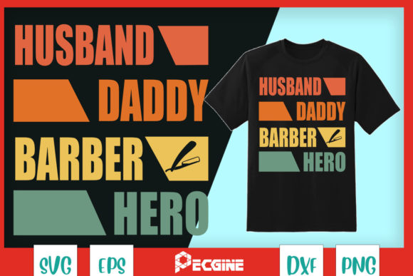 Barber Dad – Husband Daddy Barber Hero