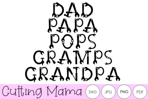 Dad Grandpa Papa Gramps Pops in Tools