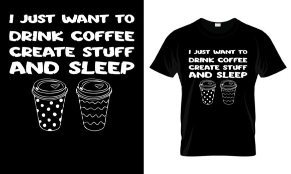 I Just Want to Drink Coffee T-Shirt