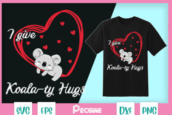 Koala Valentines I Give Koala-ty Hugs