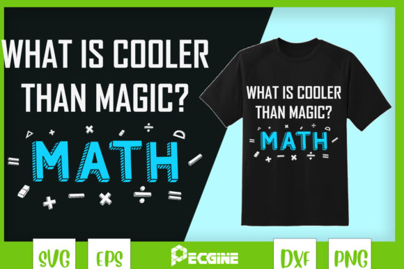 What Is Cooler Than Magic—MATH Quote